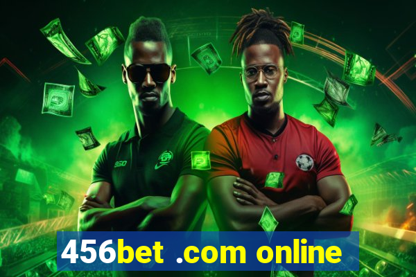 456bet .com online
